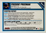 Freeman, Freddie, Rookie, 1st Bowman, First, 2007, Bowman, Chrome, Draft Picks, Prospects, BDPP12, RC, Topps, MVP, 1st Base, First Base, Atlanta, Braves, Los Angeles, Dodgers, World Series, Home Runs, Slugger, RC, Baseball, MLB, Baseball Cards