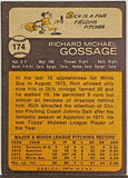 Rich Gossage Rookie 1973 Topps #174 HOF White Sox, Yankees, "Goose"