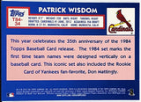 Wisdom, Rookie, Patrick, 1984 Topps, Retro, 35th Anniversary, Silver Pack, Chrome, Mega, Mojo, Refractor, 2019, Topps, Insert, St Louis, Cardinals, Rangers, Cubs, Home Runs, Slugger, RC, Baseball Cards